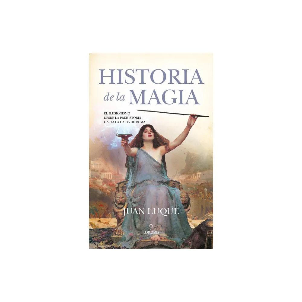 deseo Inducir Mona Lisa TARGET Historia de la Magia - by Juan Manuel Gallego Luque (Paperback) |  Connecticut Post Mall