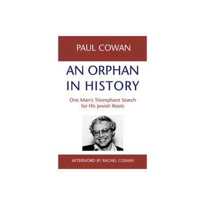 An Orphan in History - by Paul Cown (Paperback)