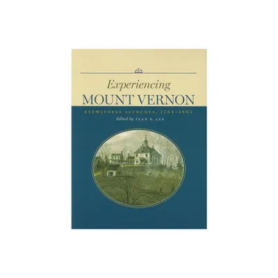 Experiencing Mount Vernon