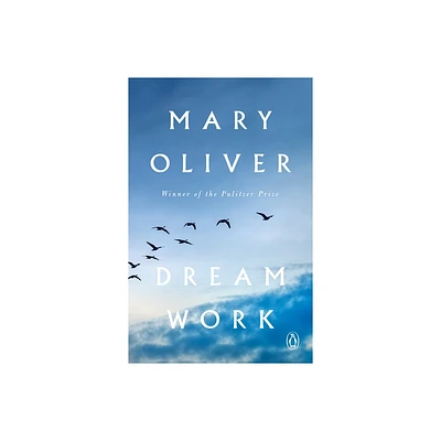 Dream Work - by Mary Oliver (Paperback)