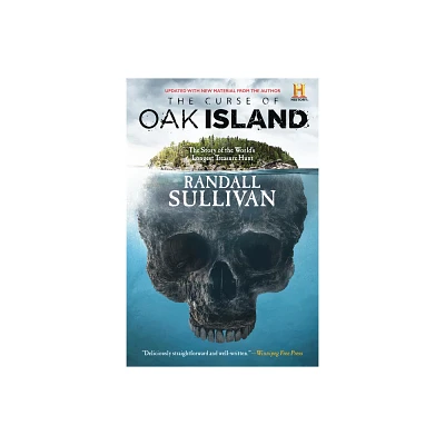 The Curse of Oak Island - by Randall Sullivan (Hardcover)