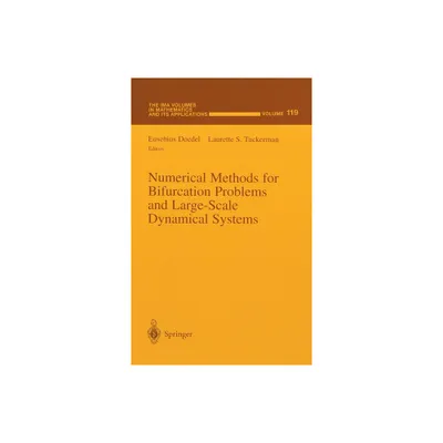 Numerical Methods for Bifurcation Problems and Large-Scale Dynamical Systems - (Ima Volumes in Mathematics and Its Applications) (Hardcover)