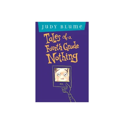 Tales of a Fourth Grade Nothing - by Judy Blume (Hardcover)