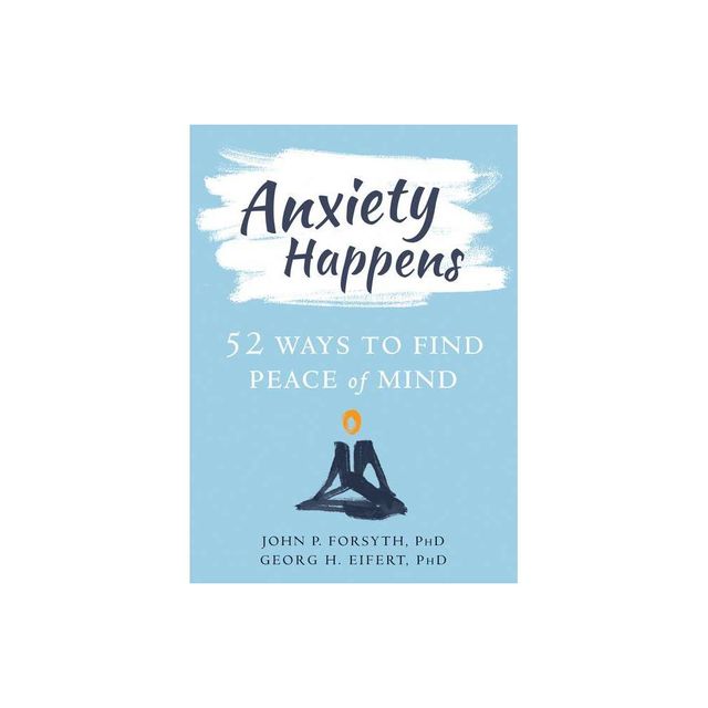 Anxiety Happens Anxiety Happens