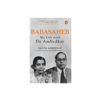 Babasaheb - by Savita Ambedkar (Hardcover)