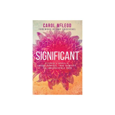 Significant - by Carol Burton McLeod (Paperback)