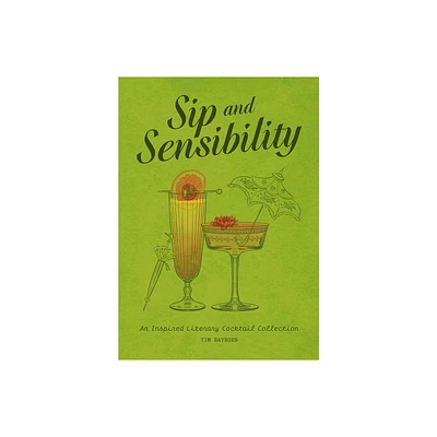 Sip and Sensibility - by Tim Rayborn (Hardcover)