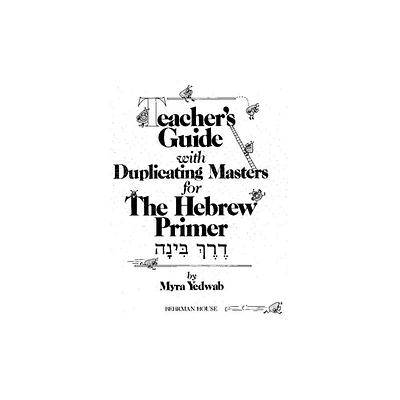 Derech Binah: The Hebrew Primer - Teachers Guide - by Behrman House (Paperback)