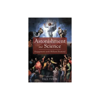 Astonishment and Science - (Veritas) by Paul Tyson (Hardcover)