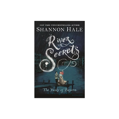 River Secrets - (Books of Bayern) by Shannon Hale (Paperback)