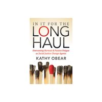 In It for the Long Haul - by Kathy Obear (Paperback)