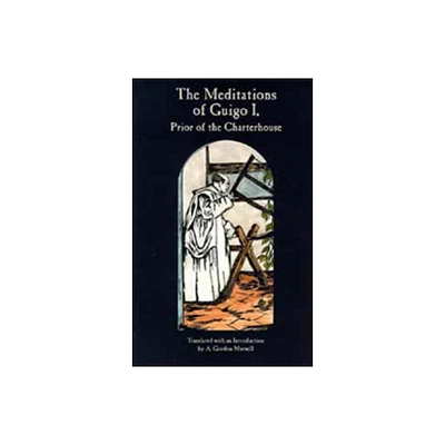 The Meditations of Guigo I - (Cistercian Studies) (Paperback)