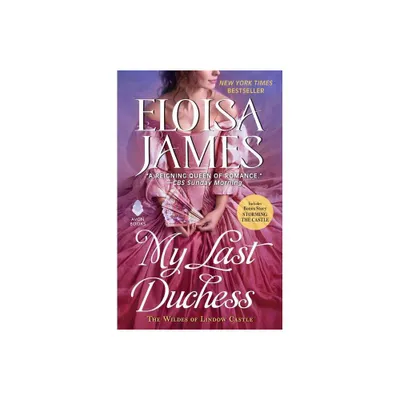 My Last Duchess - by Eloisa James (Paperback)