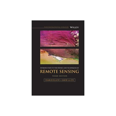 Introduction to the Physics and Techniques of Remote Sensing - (Wiley Remote Sensing and Image Processing) 3rd Edition (Hardcover)