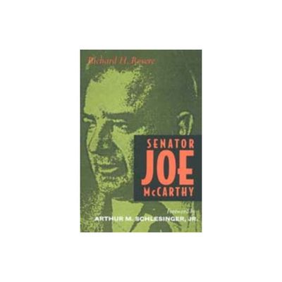 Senator Joe McCarthy - by Richard H Rovere (Paperback)