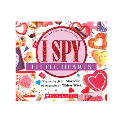 I Spy Little Hearts (with Foil) - by Jean Marzollo (Board Book)