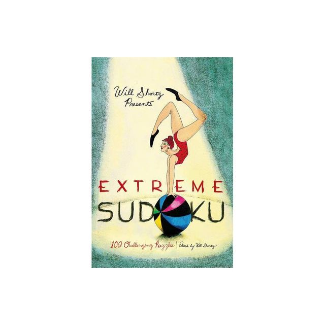 Will Shortz Presents Extreme Sudoku - (Will Shortz Presents...) (Paperback)