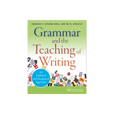 Grammar and the Teaching of Writing