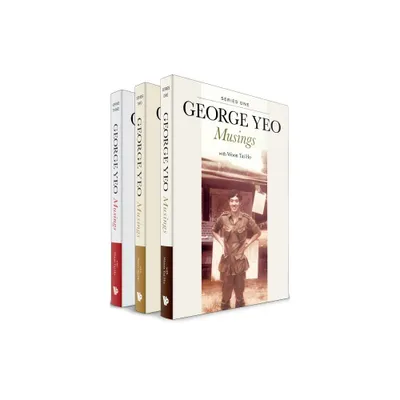 George Yeo: Musings (in 3 Volumes) - by George Yong-Boon Yeo (Paperback)