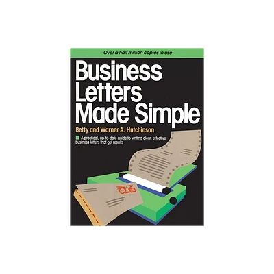 Business Letters Made Simple - by Betty Hutchinson & Warner A Hutchinson (Paperback)