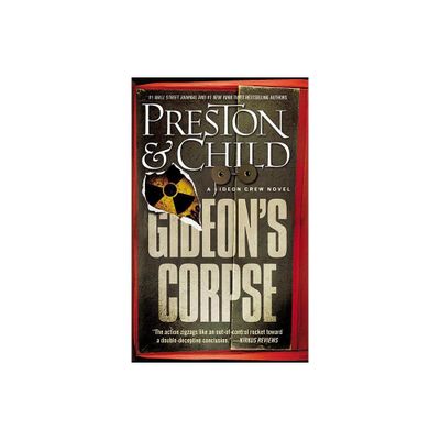 Gideons Corpse - (Gideon Crew) by Douglas Preston & Lincoln Child (Paperback)