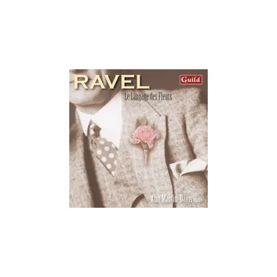 Ravel & Martin-Davis - Le Langage Des Fleurs (CD)