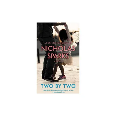 Two By Two By Nicholas Sparks - By Nicholas Sparks ( Paperback )