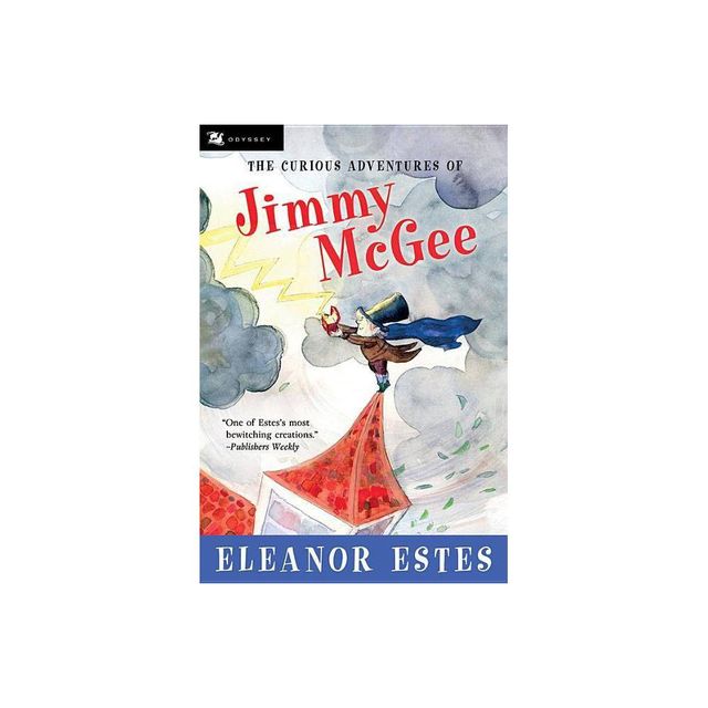 The Curious Adventures of Jimmy McGee - by Eleanor Estes (Paperback)