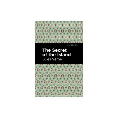 The Secret of the Island - (Mint Editions (Grand Adventures)) by Jules Verne (Paperback)