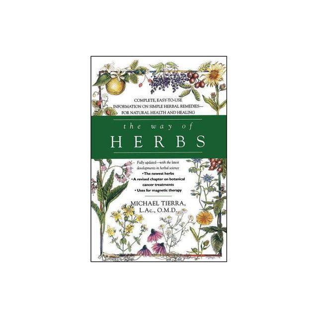 The Way of Herbs - by Michael Tierra (Paperback)