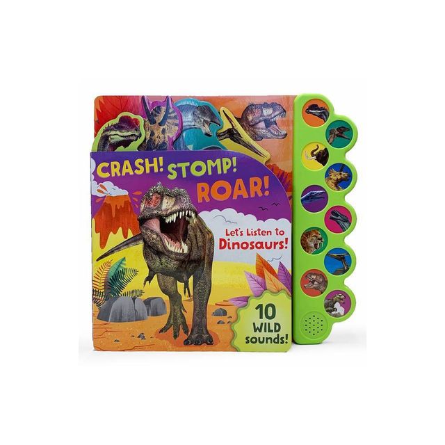 Crash! Stomp! Roar! - by Parragon Books (Board Book)