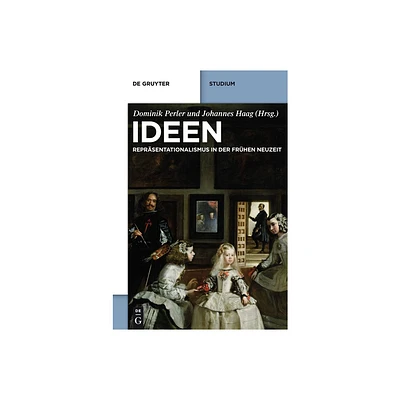 Ideen - (De Gruyter Studium) by Dominik Perler & Johannes Haag (Paperback)