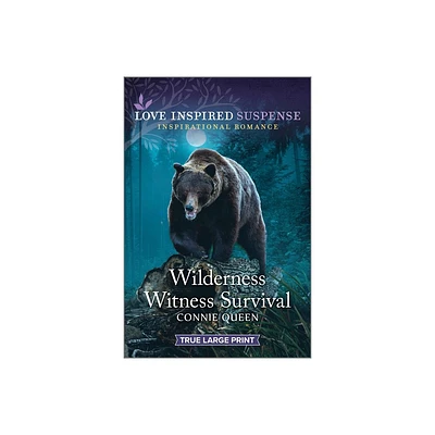 Wilderness Witness Survival - Large Print by Connie Queen (Paperback)