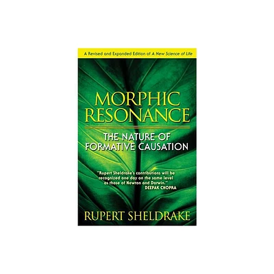 Morphic Resonance - 4th Edition by Rupert Sheldrake (Paperback)