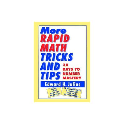 More Rapid Math: Tricks and Tips - by Edward H Julius (Paperback)