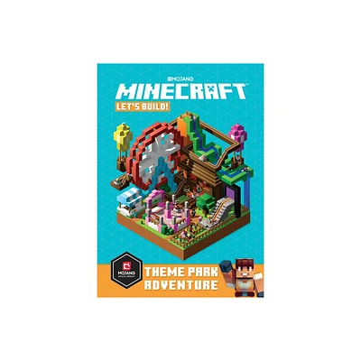 Minecraft: Lets Build! Theme Park Adventure - by Mojang Ab & The Official Minecraft Team (Hardcover)