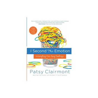 I Second That Emotion - by Patsy Clairmont (Paperback)