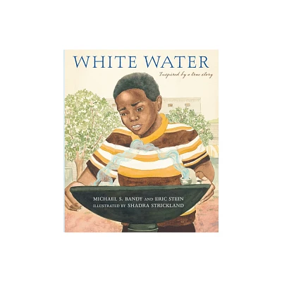 White Water - by Michael S Bandy & Eric Stein (Hardcover)