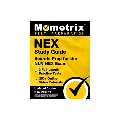 Nex Study Guide - 3 Full-Length Practice Tests, 250+ Online Video Tutorials, Secrets Prep for the Nln Nex Exam - by Matthew Bowling (Paperback)