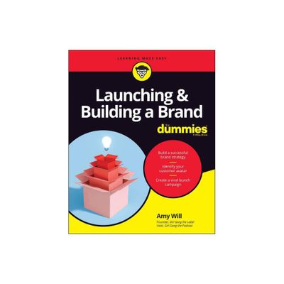 Launching & Building a Brand for Dummies - by Amy Will (Paperback)