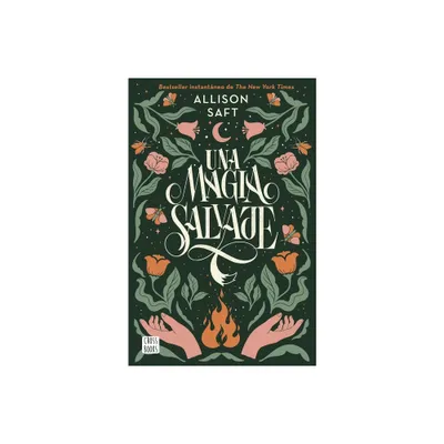 Una Magia Salvaje - by Allison Allison (Paperback)