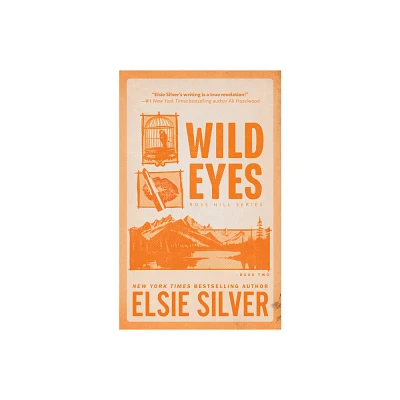 Wild Eyes (Standard Edition) - (Rose Hill) by Elsie Silver (Paperback)