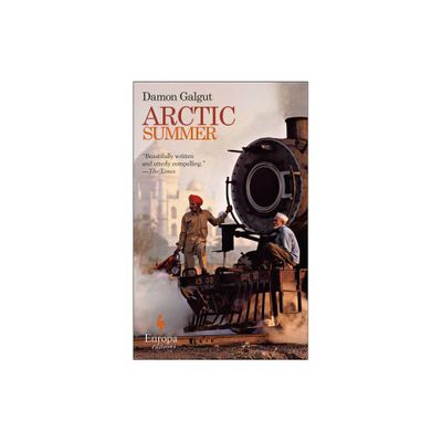 Arctic Summer - by Damon Galgut (Paperback)