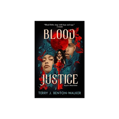 Blood Justice - (Blood Debts) by Terry J Benton-Walker (Hardcover)