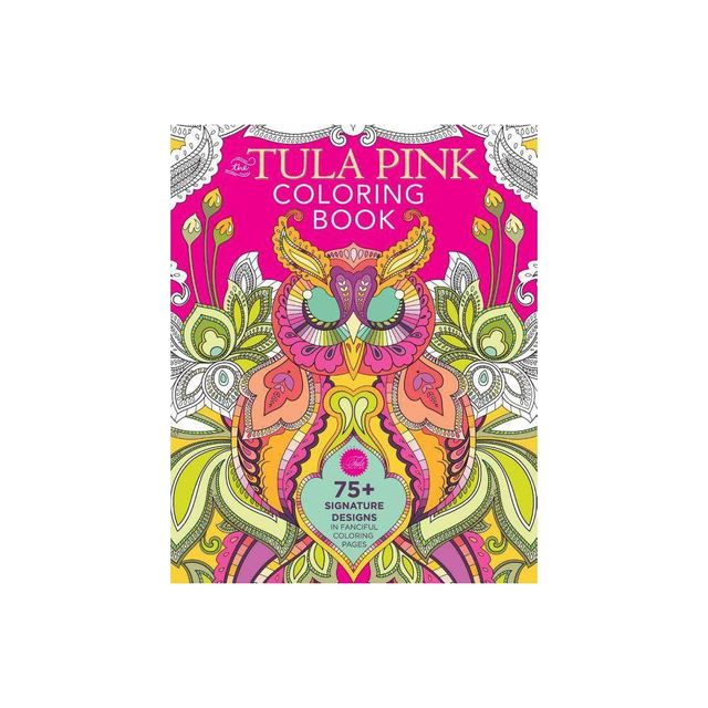 The Tula Pink Coloring Book - (Paperback)