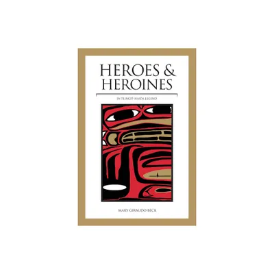 Heroes and Heroines