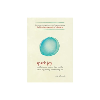 Spark Joy (Illustrated) (Hardcover) (Marie Kondo)