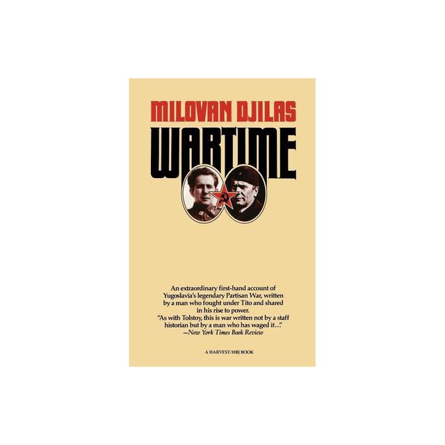 Wartime - by Milovan Djilas (Paperback)