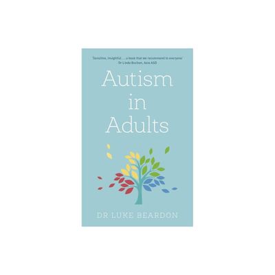 Autism in Adults - by Luke Beardon (Paperback)