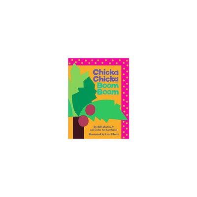 Chicka Chicka Boom Boom by Bill Martin Jr. and John Archambault (Reprint) by Bill Martin Jr. (Board Book)